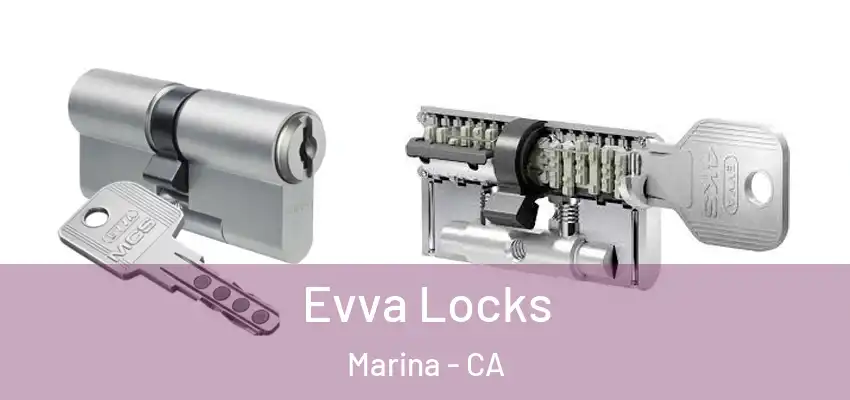  Evva Locks Marina - CA